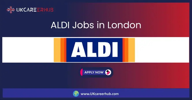 ALDI Jobs in London