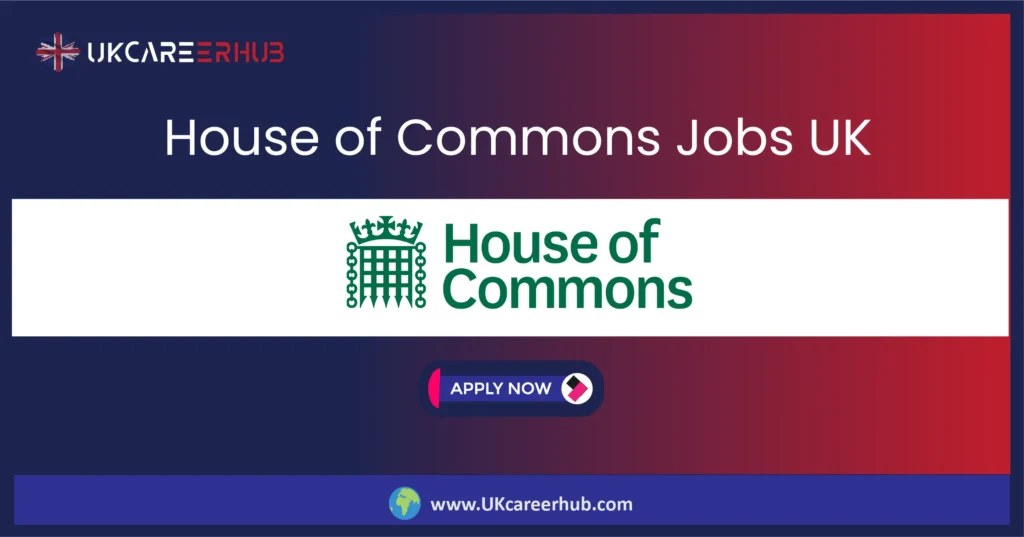 House of Commons Jobs